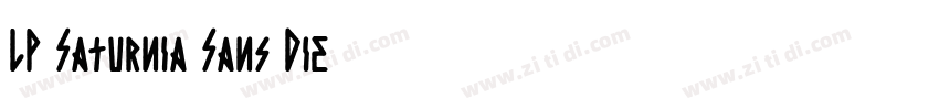 LP Saturnia Sans Die字体转换
